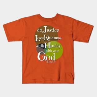 Micah 6:8 Bible Verse Do Justly Love Kindness Walk Humbly Kids T-Shirt